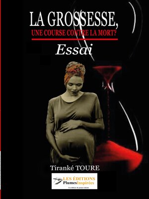 cover image of La Grossesse, une Course Contre la Mort ?